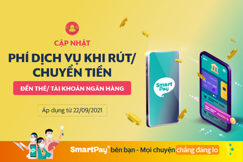  [Cập nhật chính sách] Điều chỉnh phí dịch vụ khi rút, chuyển tiền đến thẻ hoặc tài khoản ngân hàng dành cho khách hàng cá nhân