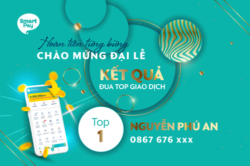  Hoàn tiền tưng bừng – Chào mừng đại lễ: Công bố chủ nhân của giải thưởng 10 triệu đồng và top 100