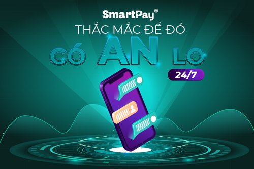  SmartPay ra mắt Smart Chatbot, chăm sóc khách hàng 24/7