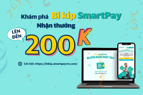  SmartPay ra mắt ‘’Bí kíp SmartPay – Buôn bán mát tay’’ dành riêng cho các nhà bán hàng