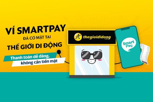  Ví SmartPay đã có mặt tại Thế Giới Di Động