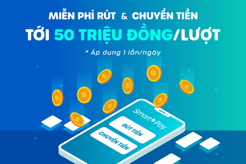  Miễn phí rút & chuyển tiền tới 50 triệu đồng/lượt cho nhà bán hàng