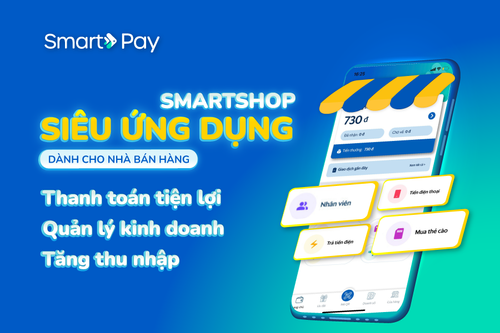 Siêu ứng dụng dành cho nhà bán hàng – Thanh toán tiện lợi – Quản lý kinh doanh – Tăng thu nhập