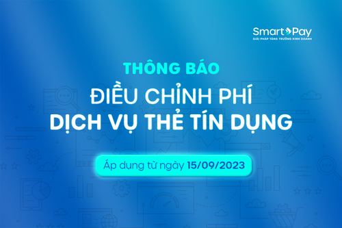  [THÔNG BÁO] Điều chỉnh phí dịch vụ thẻ tín dụng