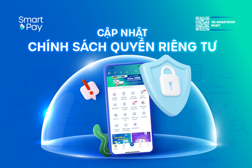  [Thông báo] Cập nhật chính sách Quyền riêng tư