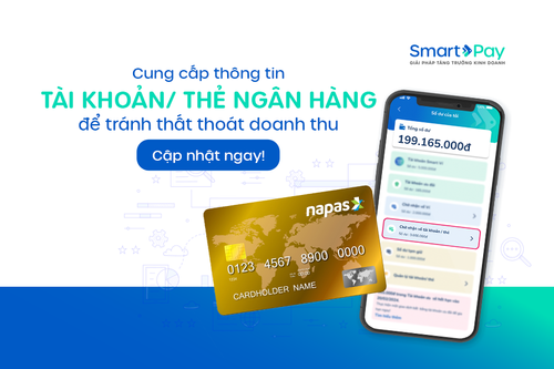  [Thông báo] Cung cấp thông tin tài khoản/thẻ ngân hàng để tránh thất thoát doanh thu