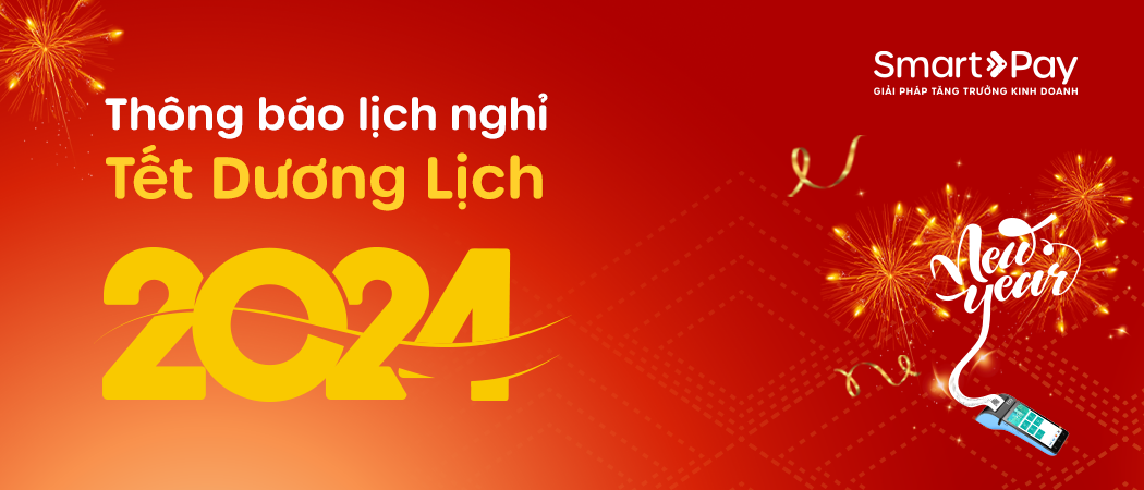  Thông báo lịch nghỉ Tết Dương Lịch 2024