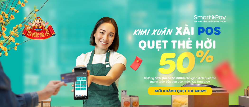  Khai xuân xài POS, quẹt thẻ hời 50%