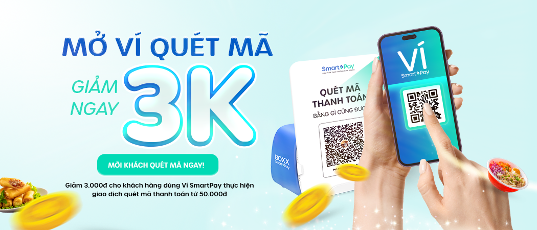  Mở VÍ quét mã, giảm ngay 3K