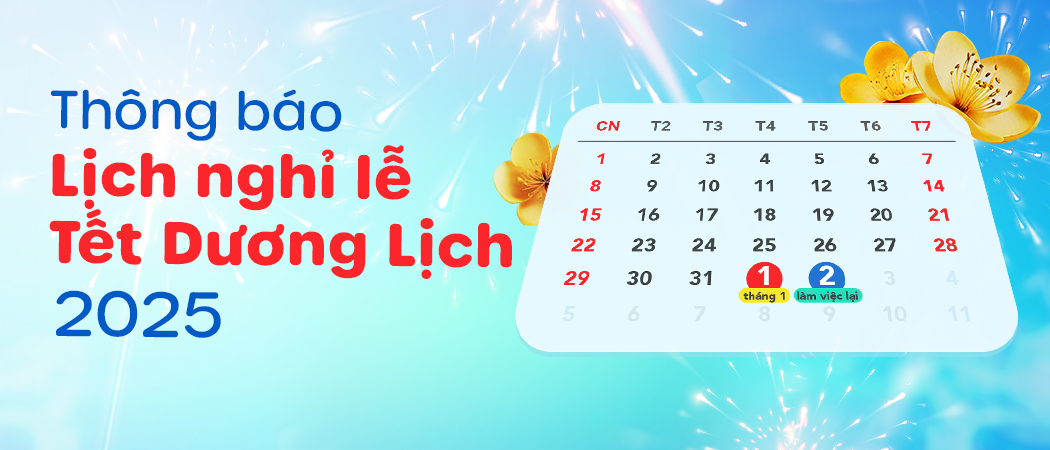  THÔNG BÁO LỊCH NGHỈ TẾT DƯƠNG LỊCH 2025